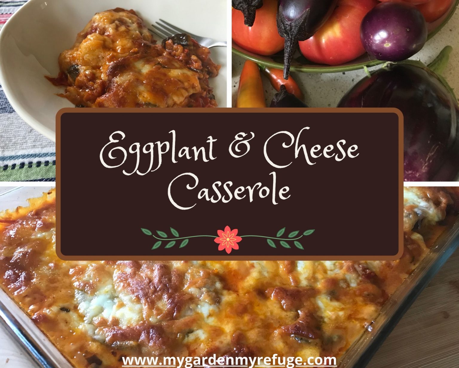 Eggplant & Cheese Casserole - My Garden My Refuge